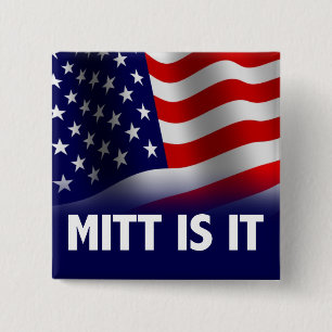 Mitt Is It - Romney Ryan 2012 2 Inch Square Button