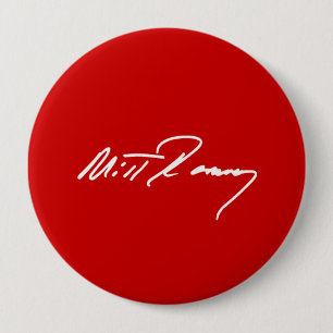 MITT ROMNEY AUTOGRAPH WHITE.png 4 Inch Round Button