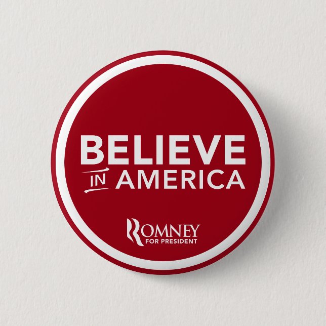 Mitt Romney Believe In America (Dark Red) 2 Inch Round Button (Front)