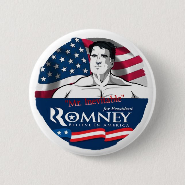Mitt Romney, Mr. Inevitable 2 Inch Round Button (Front)