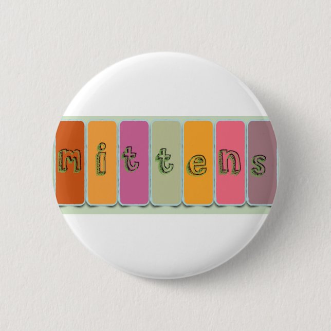MITTENS -  BANNER 2 INCH ROUND BUTTON (Front)