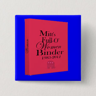 Mitt's Binders Full of Women Binder 2 Inch Square Button