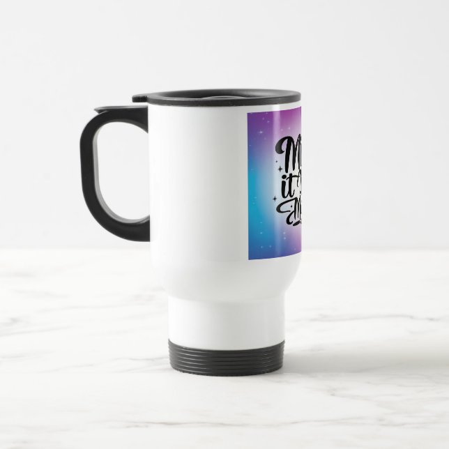 Mix It Like Magic 2 Travel Mug (Left)