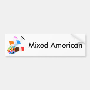 Mixed American Life Bumper Sticker