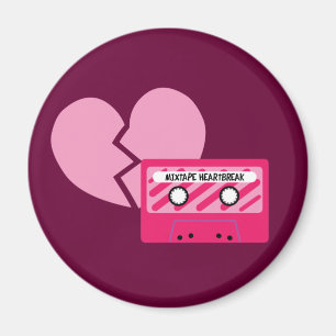 MixTape Heartbreak Magnet