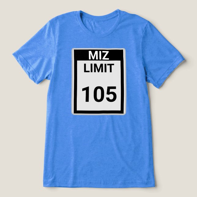 MIZ Speed Limit Tri-Blend Shirt (Design Front)