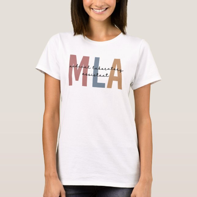 MLA Medical Laboratory Assistant T-Shirt (Front)