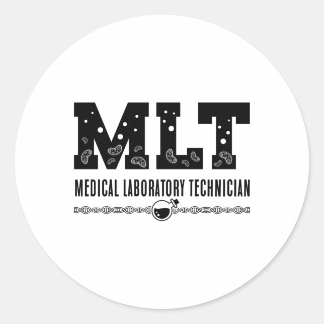 MLT Medical Laboratory Technician Science Lab Tech Classic Round Sticker (Front)