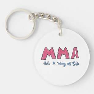 MMA It's a Way of Life Keychain