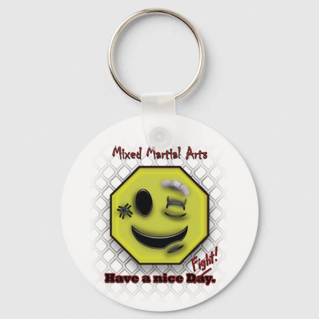 MMA Smile, Have a NIce Day/Fight Keychain (Front)