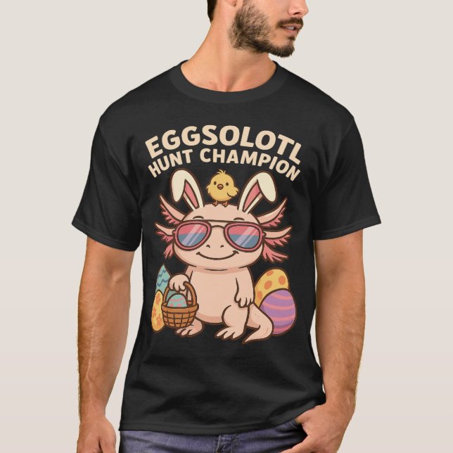 mmended): Eggsolotl Hunt Champion – Funny Cute Axo T-Shirt (Front)