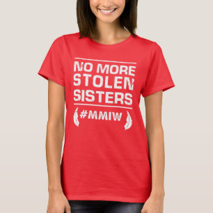 MMIW Awareness Indigenous Women T-Shirt