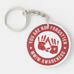 MMIW Awareness You are not forgotten Keychain
