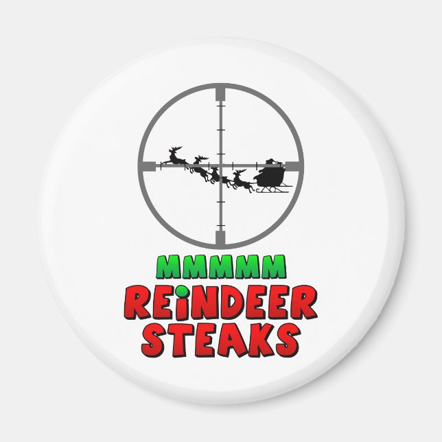 Mmm… Reindeer Steaks Magnet (Front)