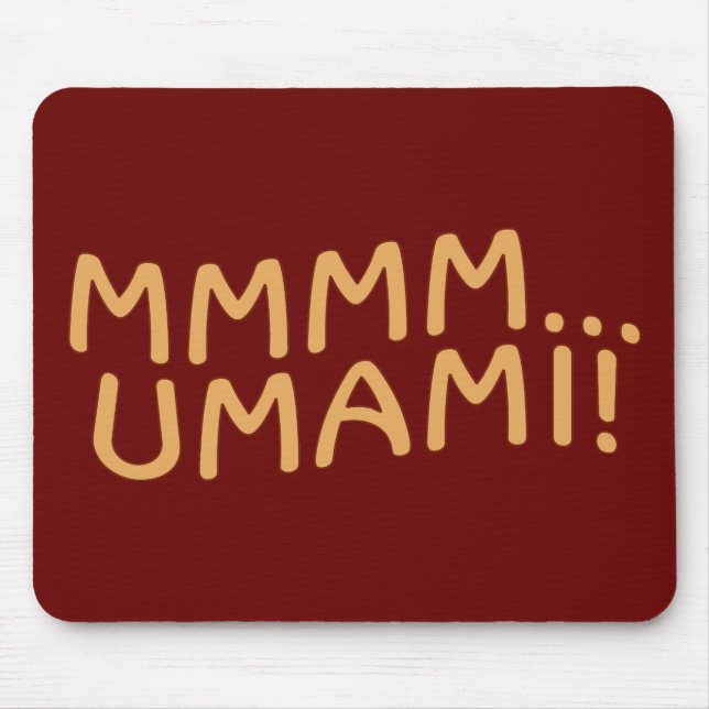 Mmmm Umami Mouse Pad (Front)