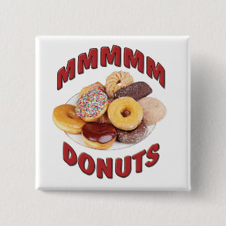 MMMMM DONUTS 2 INCH SQUARE BUTTON
