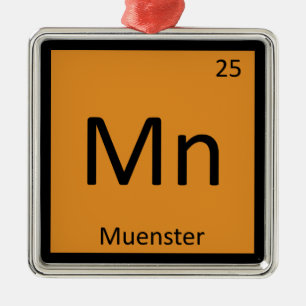Mn - Muenster Cheese Chemistry Periodic Table Metal Ornament