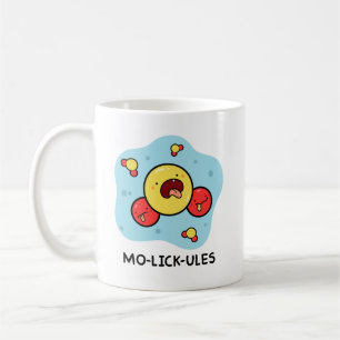 Mo-lick-ules Funny Science Pun Mug