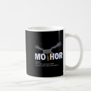Mo-thor like mom way mightier funny mother's day  coffee mug
