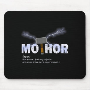 Mo-thor like mom way mightier funny mother's day  mouse pad