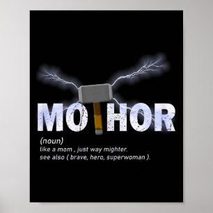Mo-thor like mom way mightier funny mother's day poster