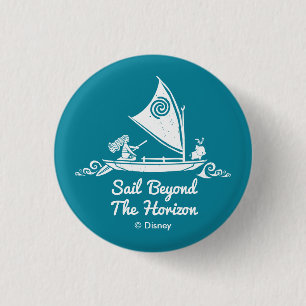 Moana   Sail Beyond The Horizon 1 Inch Round Button