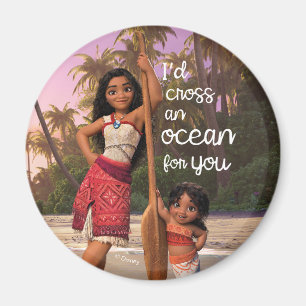 Moana & Simea: I'd Cross an Ocean For You Magnet