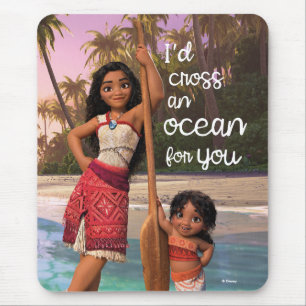 Moana & Simea: I'd Cross an Ocean For You Mouse Pad