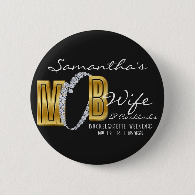 Mob Wife & Cocktails Black Bach Bachelorette Party 2 Inch Round Button (Front)