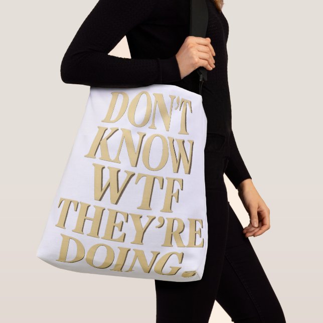 Mob Wife Energy: “Don’t Know WTF” Design Crossbody Bag (Close Up)
