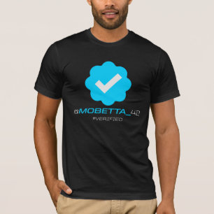 @MoBetta_42 - Verified - Black T-Shirt