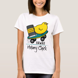 Mobile Notary Chick Riding Skateboard Hawaii T-Shirt