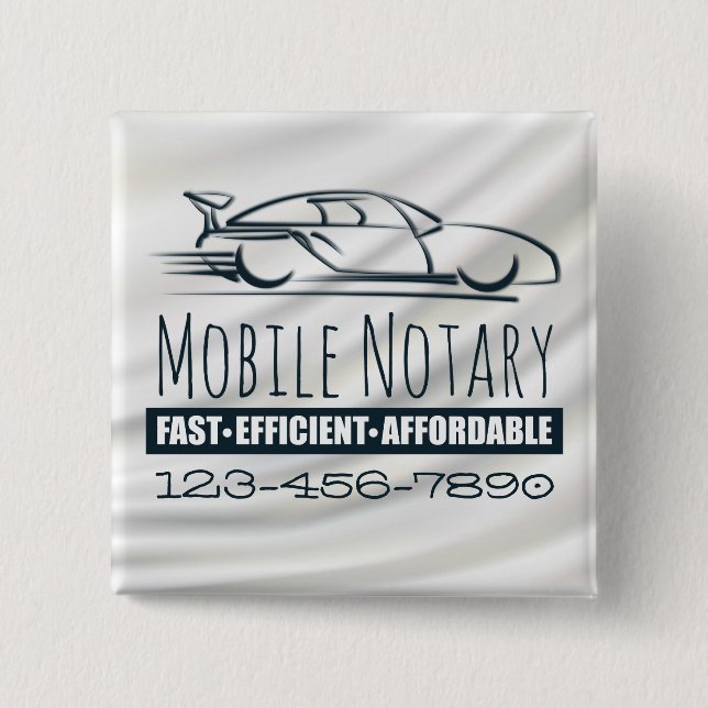 Mobile Notary Public Fast Car with Phone Number 2 Inch Square Button (Front)