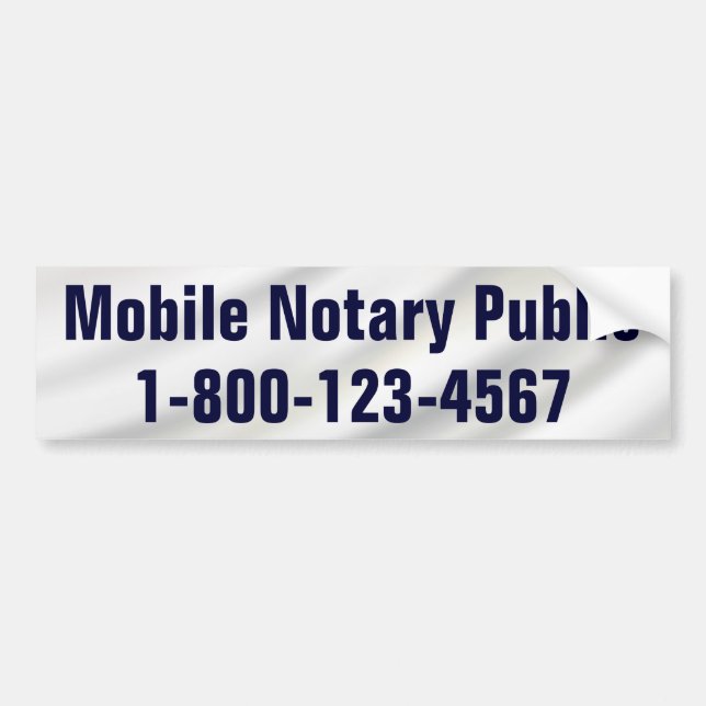 Mobile Notary Public with Phone Number Bumper Sticker (Front)