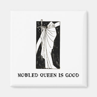 Mobled Queen Magnet