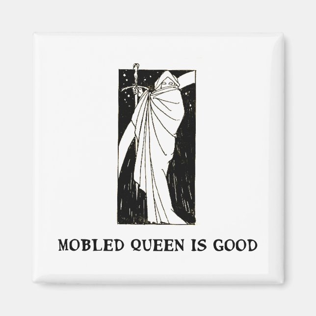 Mobled Queen Magnet (Front)