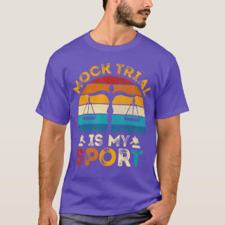 Mockrial Is My Sport Retro Style Law School Studen T-Shirt