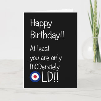 Mod humor birthday card