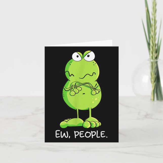 Modartis Grumpy Ew People Frog Statement Sarcastic Card (Front)