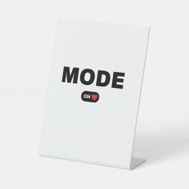 Mode on pedestal sign (Front)