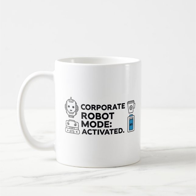 Mode Robot de Société – Mug de Bureau Drôle (Gauche)