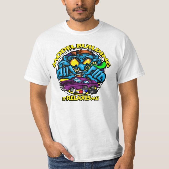 Model Building: It Relaxes Me T-Shirt (Front)