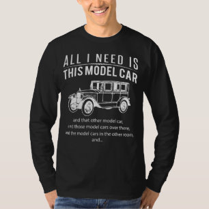 Model-Car Madness! All I Need is THIS Model-Car & T-Shirt