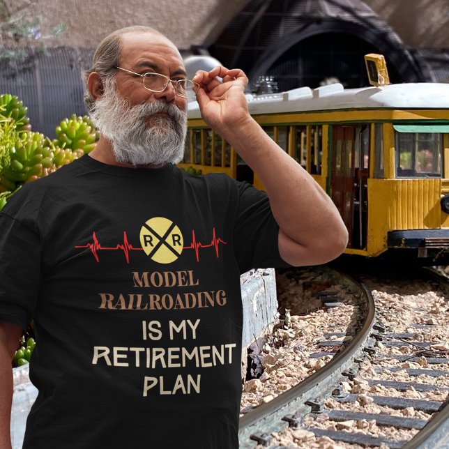 Model Railroading is My Retirement Plan T-Shirt (Creator Uploaded)