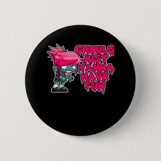 Model Vintage Photograp Ghouls Just To Have Fun A 2 Inch Round Button