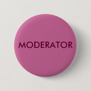 MODERATOR 2 INCH ROUND BUTTON