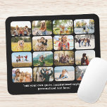 Modern 16 Photo Collage With Quote Mouse Pad<br><div class="desc">Create your own photo mouse pad featuring 16 of your pictures in a modern grid collage alongside your favourite inspirational quote or personalized text in simple typography.</div>