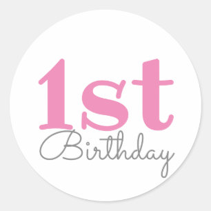 Modern 1st Birthday Pink Typography Classic Round Sticker