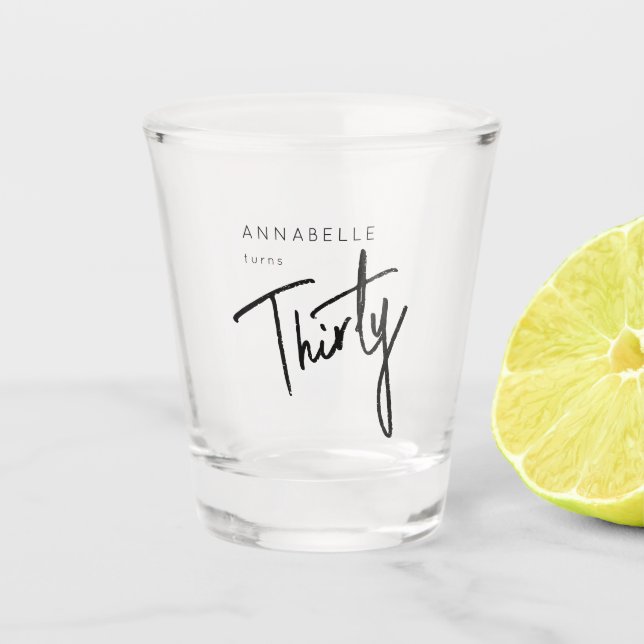 Modern 30th Thirty Thirtieth birthday party Shot Glass (Front)