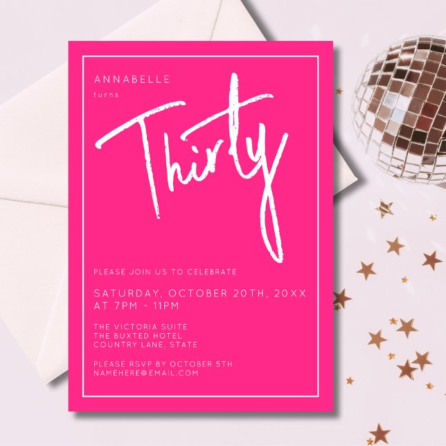 Modern 30th Thirty Thirtieth Pink birthday party Invitation (Modern 30th birthday party invitation in hot pink and script lettering. )
